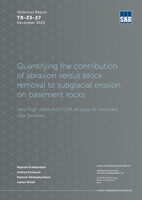Quantifying the contribution of abrasion versus block removal to subglacial erosion on basement rocks. Very-high resolution DSM analysis at Forsmark, east Sweden