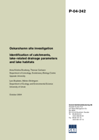 Identification of catchments, lake-related drainage parameters and lake habitats. Oskarshamn site investigation